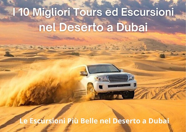 I 10 Migliori Tours ed Escursioni nel Deserto a Dubai