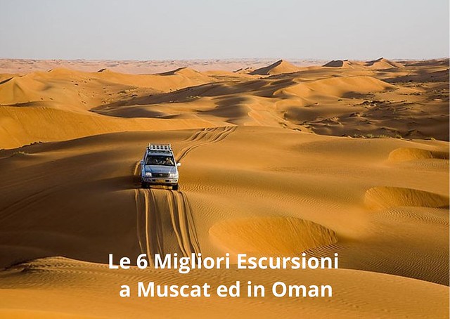 Le 6 Migliori Escursioni a Muscat ed in Oman