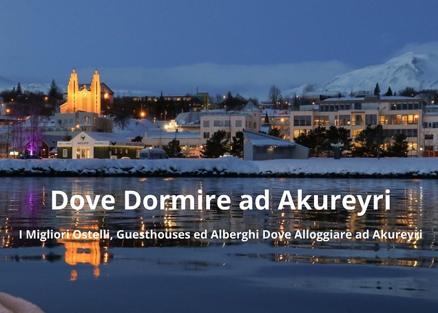 Dove Dormire ad Akureyri Dove Dormire ad Akureyri