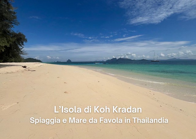 L'Isola di Koh Kradan: Spiaggia e Mare da Favola in Thailandia L'Isola di Koh Kradan: Spiaggia e Mare da Favola in Thailandia