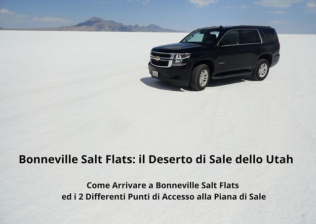 Visitare Bonneville Salt Flats, il Deserto di Sale dello Utah: Come Arrivare a Bonneville Salt Flats ed i 2 Differenti Punti di Accesso alla Piana di Sale Visitare Bonneville Salt Flats, il Deserto di Sale dello Utah: Come Arrivare a Bonneville Salt Flats ed i 2 Differenti Punti di Accesso alla Piana di Sale