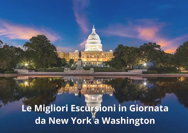 Le Migliori Escursioni in Giornata a Washington da New York Le Migliori Escursioni in Giornata a Washington da New York